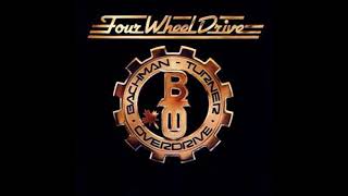 Bachman-Turner Overdrive - Flat Broke Love - 1975