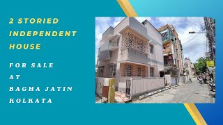 2 Storied Independent House on Sale | Near Baghajatin Railway Station Kolkata | @nexthomesindia