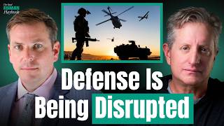 How Silicon Valley Took Over the Defense Industry with Peter Arment | The Real Eisman Playbook Ep 61