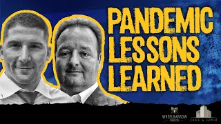 Wheelbarrow Profits Podcast - Pandemic Lessons Learned