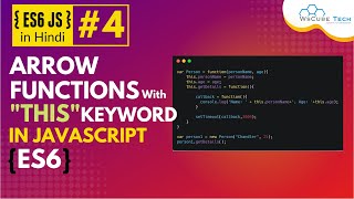 Arrow Function with "This" Keyword in JavaScript (Hindi) Part-4 | JavaScript ES6 | WsCube Tech