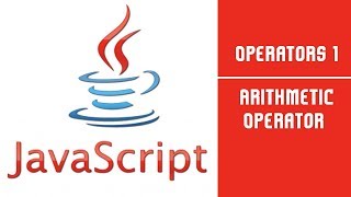 JavaScript | Operators 1 | Lecture 12