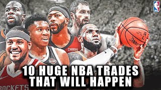 10 Huge Trades That Will Happen This NBA Season
