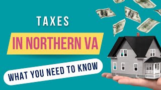 Everything you need to know about Taxes in Northern VA | Loudoun Living with Laura Griffin |