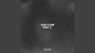 1030 Flow, Pt. 2