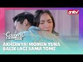 Akhirnya! Momen Yuna Balik Lagi Sama Tomi | Best Cut Suami Pengganti ANTV Eps 343 (7/12)