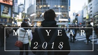 2018年を4分の映像で振り返ってみた | MY YEAR 2018 |