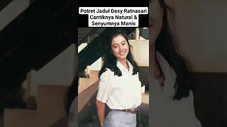 Potret Jadul Desy Ratnasari Senyumnya Manis #nostalgia #artisjadul