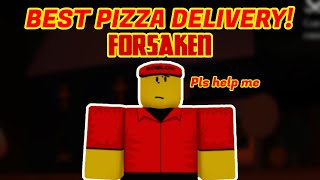 Elliot has the best Pizza Delivery! | Roblox Forsaken