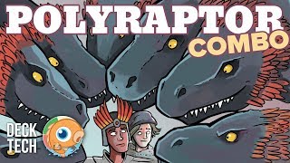 Instant Deck Tech: Polyraptor (Modern)