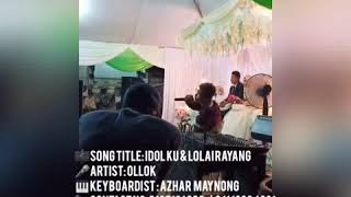 Ollok - Idol Ku \u0026 Lolai Rayang | Ambal Pashandal Band