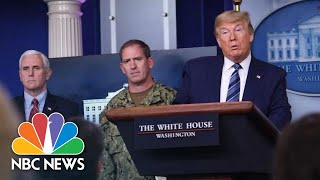 Live: Trump And Coronavirus Task Force Hold Briefing At White House | NBC News