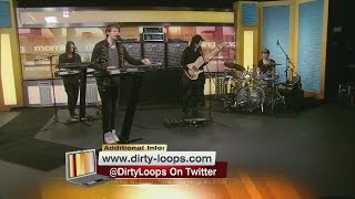 Dirty Loops Hits The Stage 11/14/14