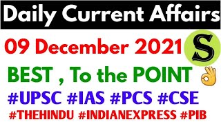 09 Dec 2021 Daily Current Affairs news analysis UPSC 2022 IAS PCS CSE #upsc2022 #upsc #uppsc2022