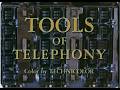 Bell System - Tools of Telephony (high res)