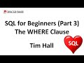 SQL for Beginners (Part 3) : The WHERE Clause