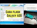 Flash Samsung Galaxy A20 Full Firmware paling mudah