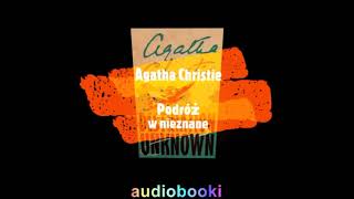 Agatha Christie     Podróż w nieznane