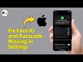 How To Fix Face ID and Passcode Missing in Settings in iPhone I Touch ID and Passcode Missing