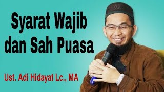 Syarat Wajib dan Sah Puasa - Ustadz Adi Hidayat