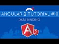 Angular 2 Tutorial #10 - Data Binding