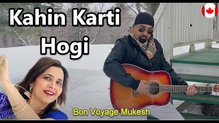 Kahin Karti Hogi Song | Kulpreet S Bhandari | Hindi Bollywood Singer | Mukesh | Phir Kab Milogi 1974
