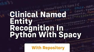 Clinical named entity recognition in python with spacy