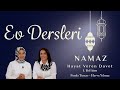 Ev Dersleri - NAMAZ - 1.Bölüm | Hayat Veren Davet | Funda TUNCER - Havva YILMAZ