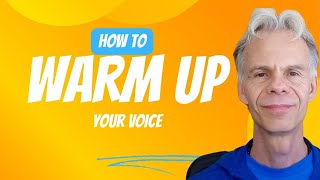 How to Warm Up Your Voice - How to Sing Better
