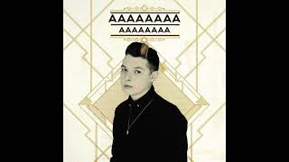 John Newman - AAAAAAAAAAAA (Full Audio)