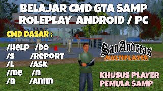 BELAJAR COMMAND/CMD YANG ADA DI GTA SAMP KHUSUS PEMULA || GTA SAMP ANDROID/PC INDONESIA