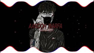 AANDOH MARFA REMIX (AUDIO EDIT)