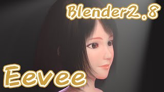 【Blender 2.8】Eevee_ Rendering Test 03