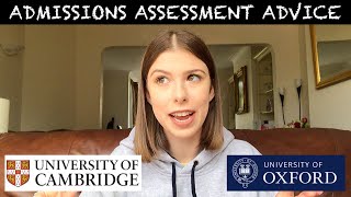 HOW TO PREPARE FOR OXBRIDGE ADMISSIONS ASSESSMENTS