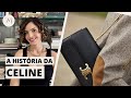 THE STORY OF CELINE | Fashion Chronicles by Maria Landeiro