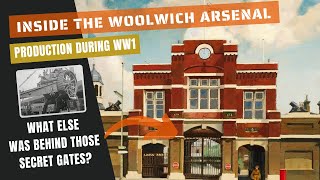 1914 - 1918 A documentary INSIDE the gates of the Royal Arsenal Woolwich known as the SECRET CITY