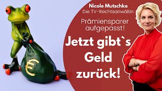 Prämiensparer aufgepasst! Jetzt gibt`s Geld zurück! | Rechtsanwältin Nicole Mutschke