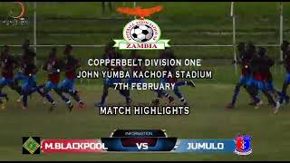 BLACKPOOL 0:2 JUMULO FC HIGHLIGHTS