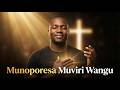 Munoporesa Muviri Wangu – Shona Healing Worship Song