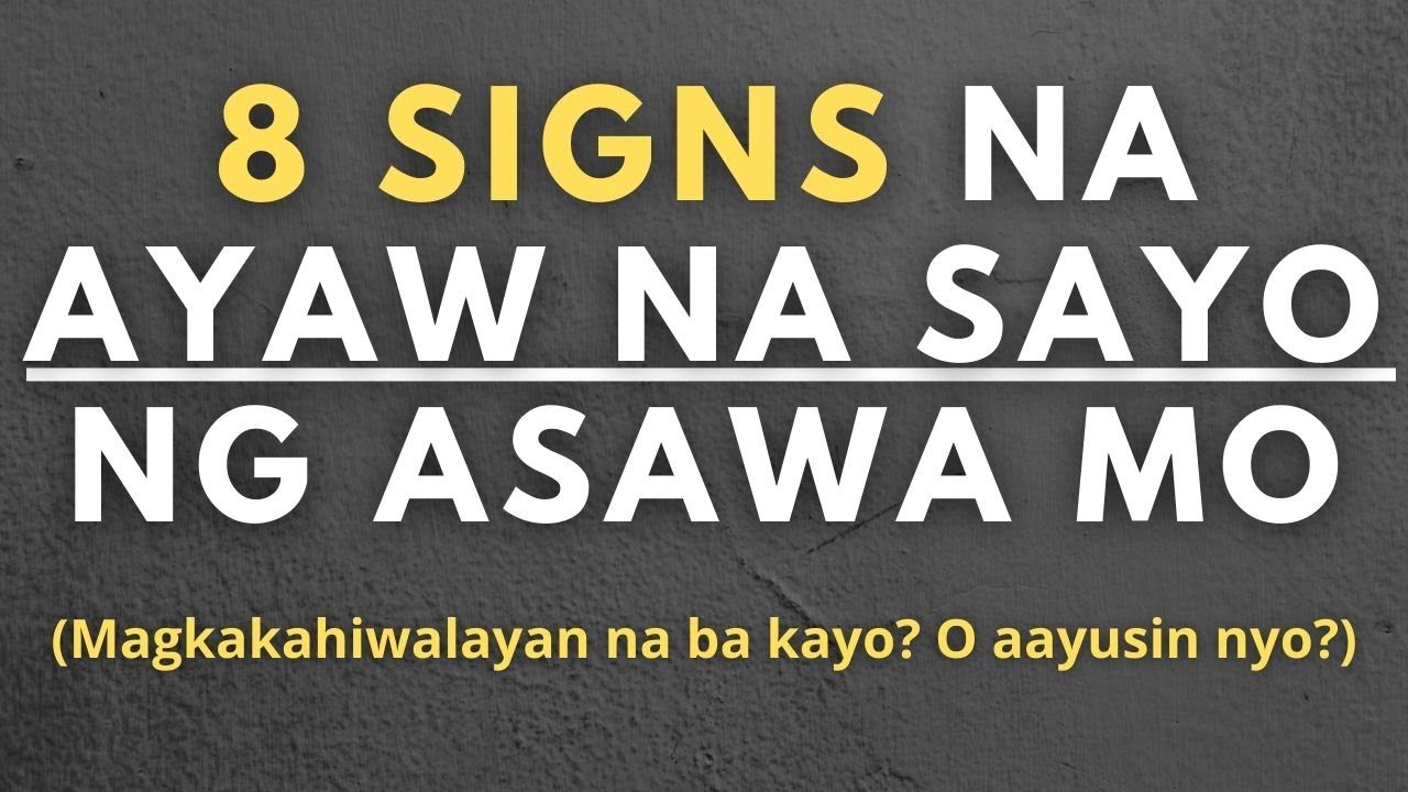 8 Signs Na Ayaw Na Sayo Ng Asawa Mo (Paano Malalaman Kung Ayaw Na Sayo ...