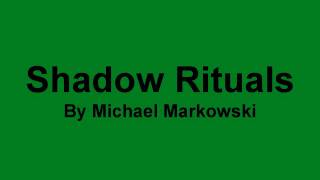 Shadow Rituals