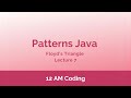 Patterns Java |  Floyd's Triangle | Lecture 7