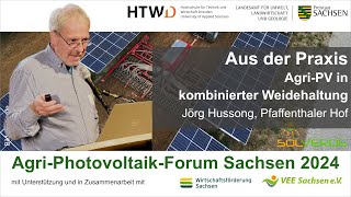 Aus der Praxis: Agri-PV in kombinierter Weidehaltung | Jörg Hussong, Pfaffenthaler Hof #AgriPV