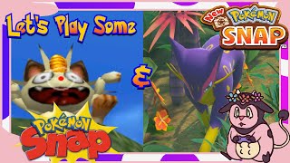 Let's Play Some Pokemon Snap \u0026 New Pokemon Snap