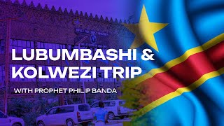 The Lubumbashi \u0026 Kolwezi Trip 2024 | Information Video