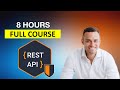 REST APIs Full 8 Hours Course: Build Three RESTful PROJECTS with Python