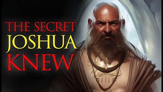 HIDDEN TEACHINGS of the Bible | Joshua Knew What Many Didn't Know