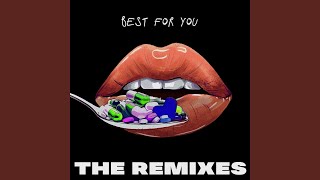 Best for You (Bad Lazers Remix)