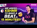 We asked KSHMR to make a beat in 15 minutes | Mashable Todd-Fodd | EP 55