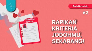 Bagaimana Cara Menentukan Jodohmu? (Memetakan Kriteria Jodohmu)